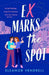 Ex Marks the Spot