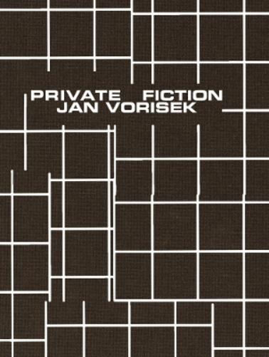 Jan Vorisek: Private Fictions