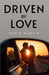 Driven By Love