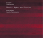 Chants Hymns and Dance