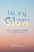 Letting Glow