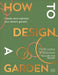 How to Design a Garden
