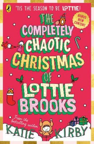 The Completely Chaotic Christmas of Lottie Brooks