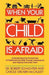 When Your Child is Afraid