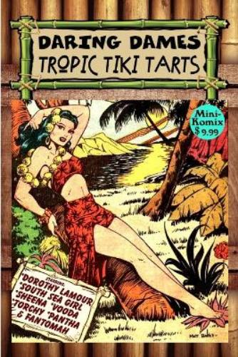 Daring Dames: Tropic Tiki Tarts