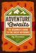 Adventure Awaits