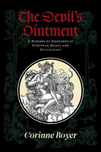 The Devil’s Ointment
