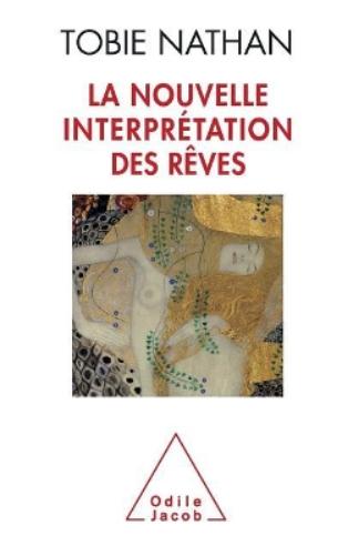New Interpretation of Dreams / La Nouvelle Interprétation des rêves (Oj.Psychologie