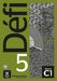 Defi 5 - Cahier d'exercices + MP3 telechargeables. C1