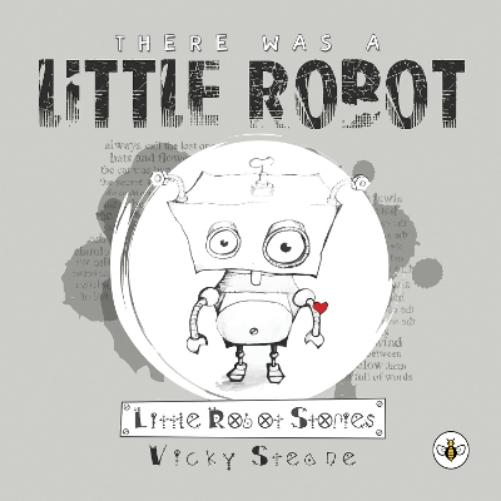 There Was a Little Robot (Hardback)