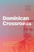 Dominican Crossroads