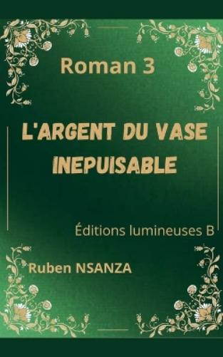 L'Argent Du Vase Inépuisable: 3 (01