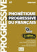 Phonetique progressive du francais - Niveau debutant (A1/A2) + CD