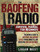 The Baofeng Radio Survival Manual for Beginners