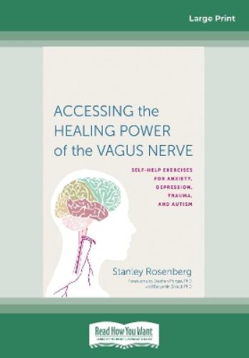 Accessing the Healing Power of the Vagus Nerve