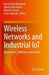 Wireless Networks and Industrial IoT