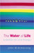The Water Of Life
