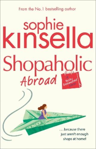Shopaholic Abroad: (Shopaholic Book 2