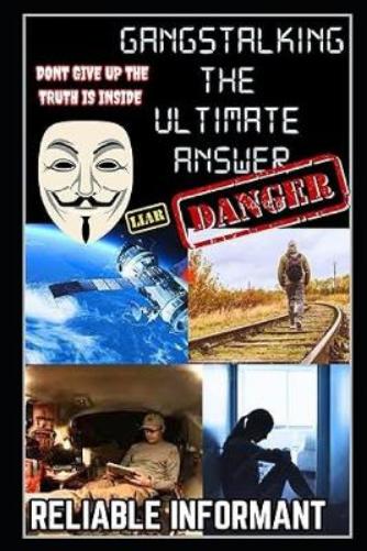 Gangstalking the Ultimate Guide