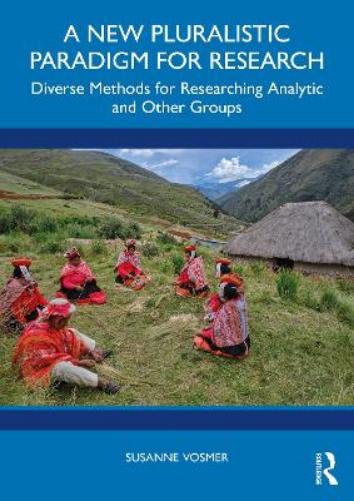 A New Pluralistic Paradigm for Research