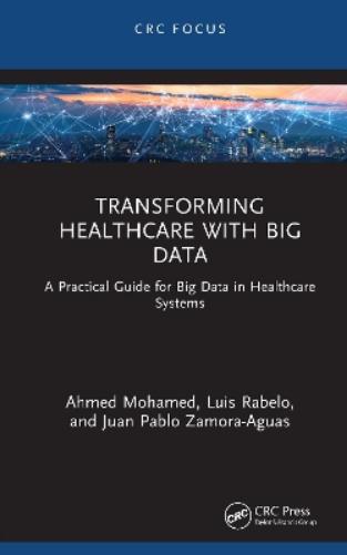 Transforming Healthcare with Big Data