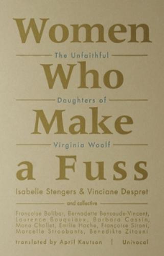 Women Who Make a Fuss
