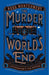 The Murder at World’s End