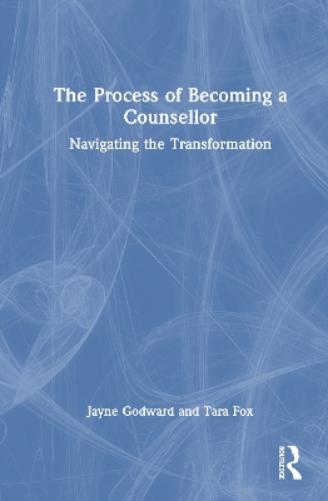 The Process of Becoming a Counsellor