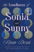 The Loneliness of Sonia and Sunny