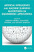 Artificial Intelligence and Machine Learning Algorithms for Engineering Applications