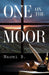 One on The Moor