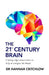 The 21st Century Brain