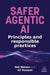 Safer Agentic AI