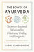 The Power of Ayurveda