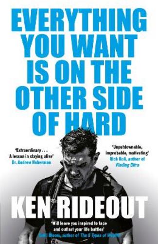 Everything You Want Is on the Other Side of Hard