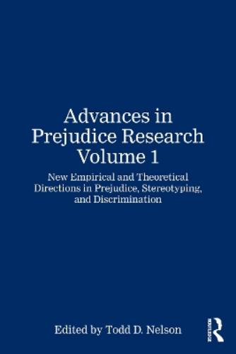 Advances in Prejudice Research Volume 1