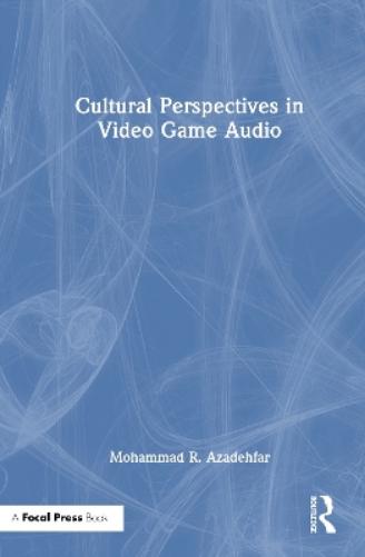 Cultural Perspectives in Video Game Audio