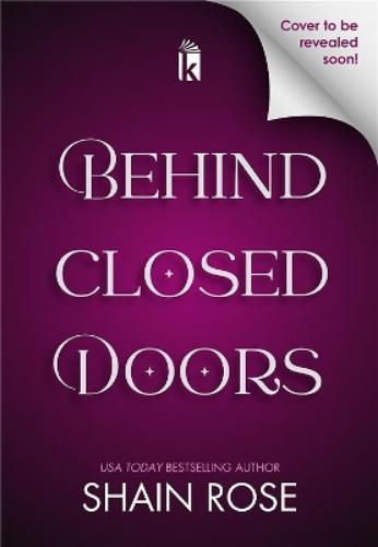 Behind Closed Doors: Deluxe Limited Edition