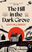 The Hill in the Dark Grove