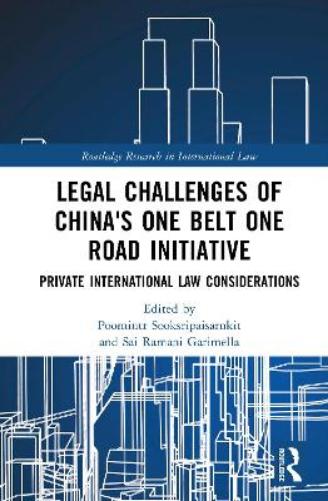 Legal Challenges of China's One Belt One Road Initiative