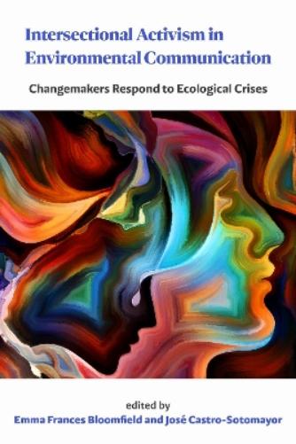 Intersectional Activism in Environmental Communication