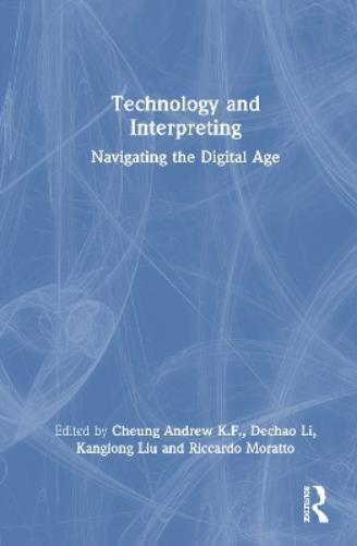 Technology and Interpreting