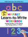 My First Learn-To-Write Workbook