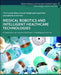 Medical Robotics and Intelligent Healthcare  Technologies