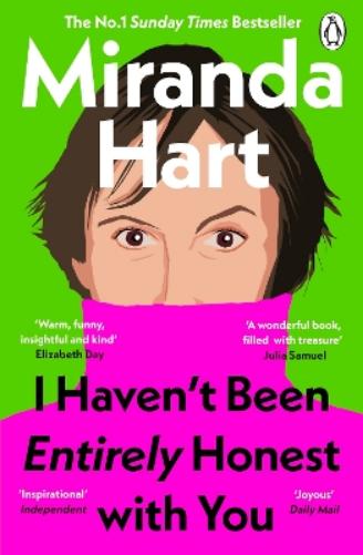 I Haven’t Been Entirely Honest with You