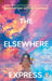 The Elsewhere Express