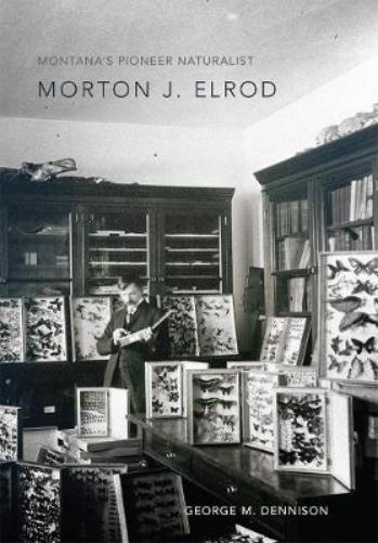 Montana's Pioneer Naturalist