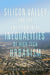 Silicon Valley and the Environmental Inequalities of High-Tech Urbanism Volume 9