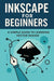 Inkscape for Beginners