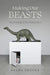Making Our Beasts